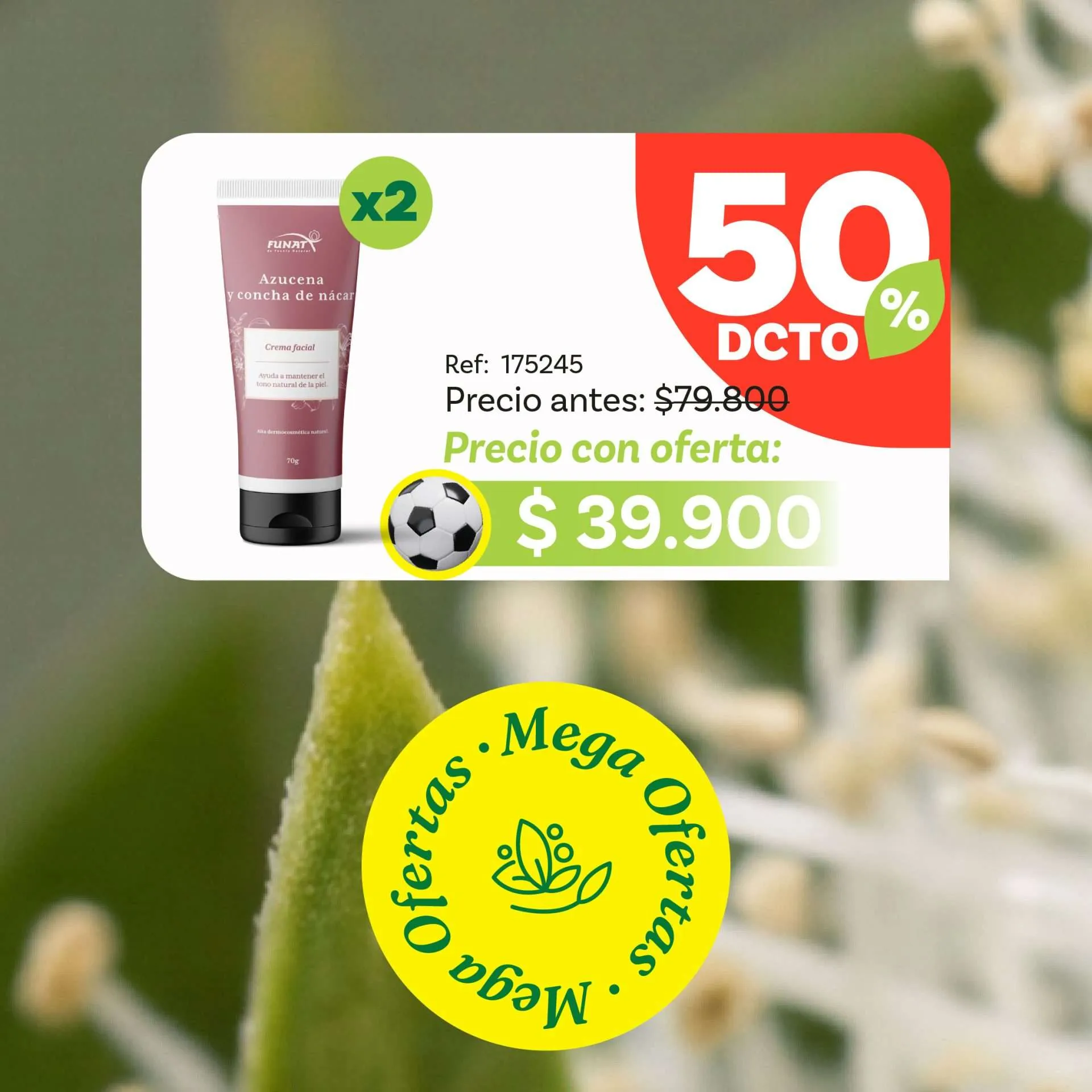 Lleva dos crema de azucena con el 50% DCTO